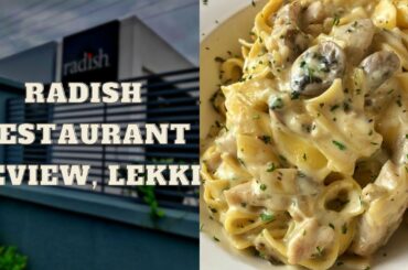 RADISH LAGOS RESTAURANT REVIEW
