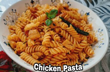 Chicken Pasta Recipe || How to make pasta | Italian Pasta