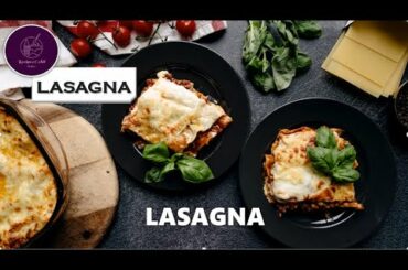 Lasagna | How to Make Lasagna | Best Lasagna Recipe-Italian Dish | Italian Cuisine by Recipes Orbit