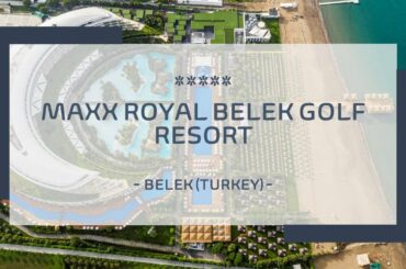 Maxx Royal Belek Golf Resort ***** - Belek (Turkey)