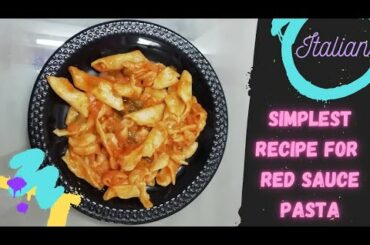 Easy Red Sauce Pasta Recipe|Red Sauce Recipe|Pasta Sauce Recipe|Italian Red Sauce Pasta Recipe