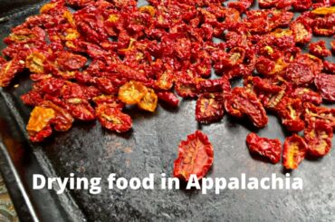 Drying Food to Put Up in Appalachia