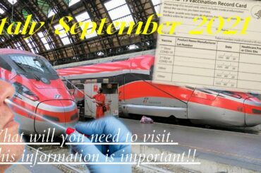 Italy September 2021 | What to know before you go!
