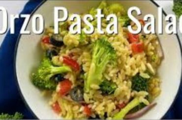 Best Italian Orzo pasta Salad recipe #US