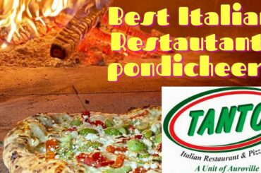 Best Italian restaurant in Pondicherry | Tanto Pizzeria | Auroville | yummy pizza