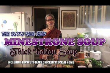 MINESTRONE SOUP / ITALIAN CUISINE / HOW TO MAKE MINESTRONE SOUP / HOW TO MAKE CHICKEN STOCK AT HOME
