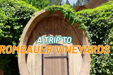 WINE COUNTRY EPISODE 2 : ROMBAUER VINEYARDS