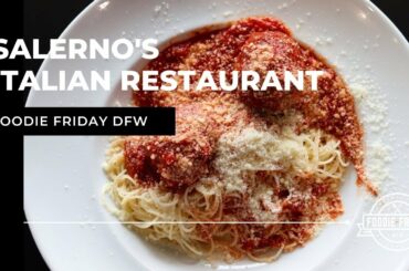 Foodie Friday DFW: Salerno's Italian Restaurant