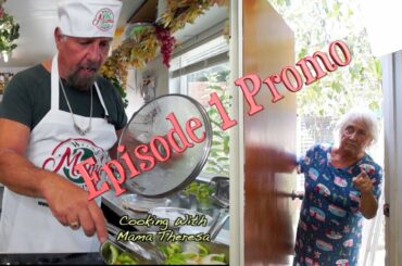 Ep 1 Promo: Cooking With Mama Theresa    #Italianfood #ItalianCooking #Italianhumor