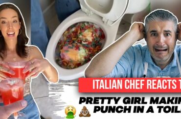 Italian Chef Reacts to PRETTY GIRL Making PUNCH in a TOILET