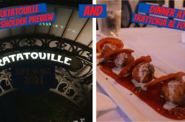Remy's Ratatouille Adventure Passholder Preview and Dinner at Trattoria al Forno
