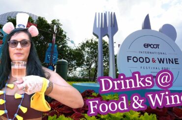More drinks around the 2021 EPCOT International Food and Wine Festival | Vegan & non-vegan beverages