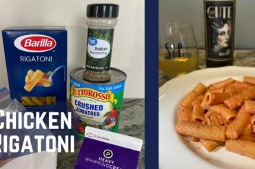 5 Ingredient Delicious Dinner | Chicken Rigatoni