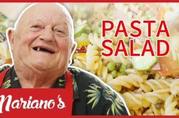 Your NEW favorite Pasta Salad Recipe! | Mariano's Cooking | S4E10