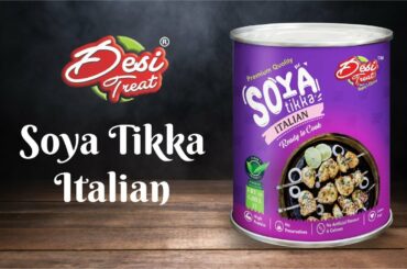Desi Treat Soya Tikka Italian | Italian Food