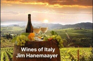 Jim Hanemaayer for the Winemakers of Italy