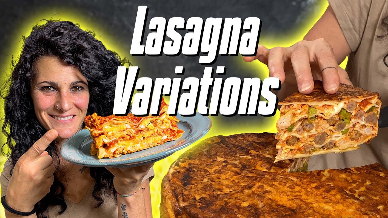 Italian LASAGNA Variations Italian LASAGNA Variations
