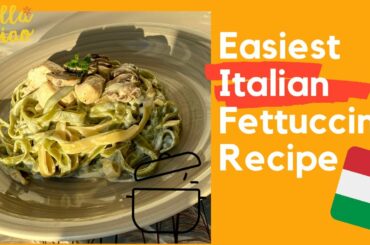 THE EASIEST ITALIAN FETTUCCINII RECIPE