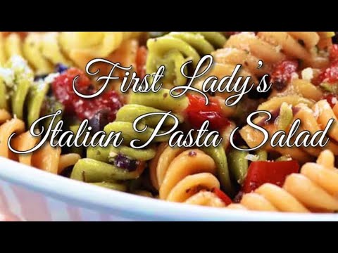 Simple & Easy Italian Pasta Salad | COOKING WITH THE FIRST LADY Simple & Easy Italian Pasta Salad | COOKING WITH THE FIRST LADY