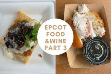 Epcot Food & Wine 2021 Part 3- Bloopers/Outtakes Inside!