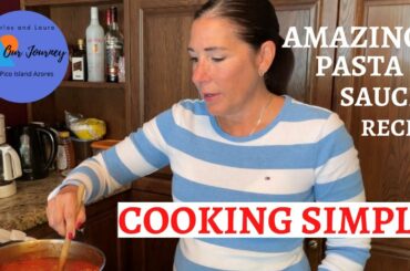 Cooking simply - It's Fun and reduces stress - Laura shares her grandma's pasta sauce recipe - Ep 63