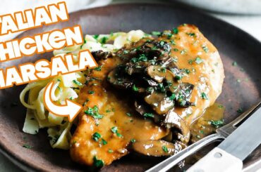 THE Chicken Marsala Recipe I learned to make at the first Italian restaurant I ever worked at
