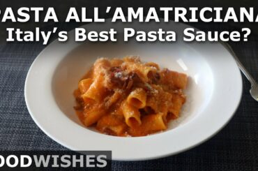 Pasta all'Amatriciana - Is this Italy's Best Pasta Sauce? - Food Wishes
