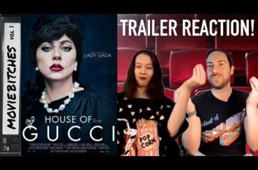 House of Gucci | Trailer Reaction | MovieBitches