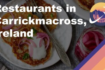 Restaurants in Carrickmacross, Ireland