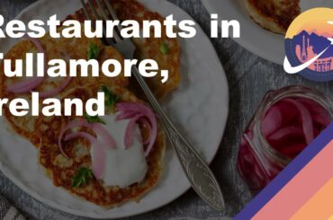 Restaurants in Tullamore, Ireland