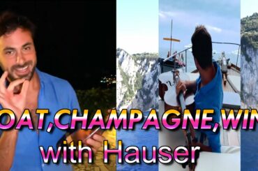 BOAT, CHAMPAGNE, WINE WITH HAUSER, VIVA ITALIA