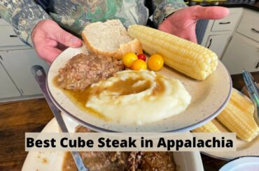 My Favorite Way to Cook Cube Steak  - In Appalachia