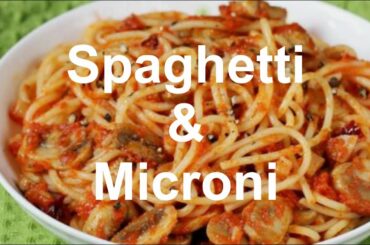 Spaghetti And Macaroni Pasta Recipes | Italian Food | Desi Chinese |