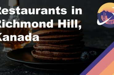 Restaurants in Richmond Hill, Kanada