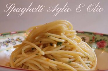 Spaghetti Aglio E Olio Recipe | How to make Spaghetti Aglio E Olio | Garlic & Red Pepper Spaghetti