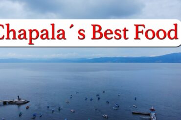Best Restaurants in Chapala |  Chapala Places to Eat | Chapala Food | Eating in Chapala Mexico