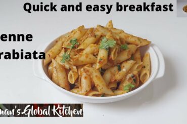 Penne arrabiata recipe Italian food| how to make pasta for breakfast | arrabiata pasta quick recipe