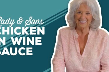 Love & Best Dishes: Lady & Sons Chicken in Wine Sauce Recipe