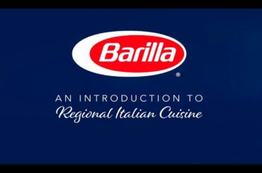 Barilla Foodservice | Introduction to Regional Italian Cuisine