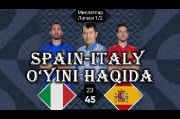 Spain va Italy:  Euro 2020ni takrorlab berishadimi?