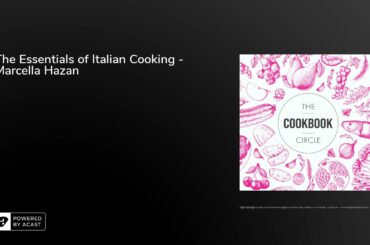 The Essentials of Italian Cooking - Marcella Hazan