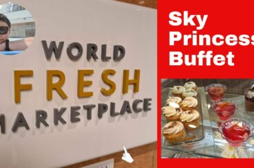 Sky Princess Breakfast, Lunch & Dinner Buffet