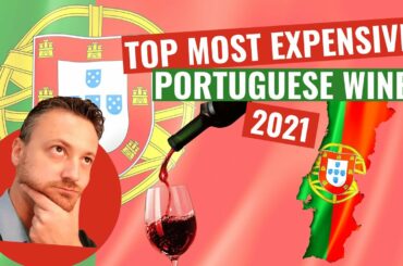 Top 5 MOST EXPENSIVE WINES from PORTUGAL - Discover the best producers and wine regions of Portugal!