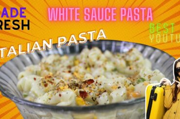 White Sauce pasta recipe/macaroni | Cheesy & Creamy Italian Sauce | How to make white sauce pasta