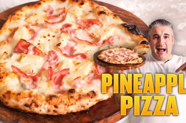 How to Make PINEAPPLE PIZZA Like an Italian