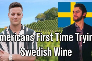 Americans Try Swedish Wine For The First Time