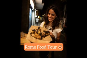 Rome Food Tour (plus cool facts about Italian food)