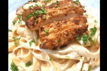 Restaurant Style Fettuccine Alfredo Recipe | Chicken Fettuccine Alfredo Recipe