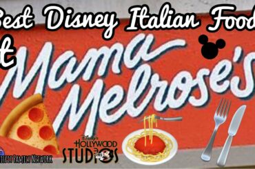 MAMA MELROSE’S Italian Restaurant at DISNEY'S HOLLYWOOD STUDIOS - Full Dining Experience - WORTH IT?