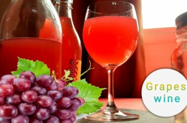 HEALTHY & EASY RED WINE | HOME MADE GRAPES WINE RECIPE